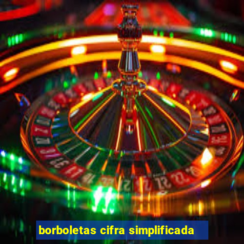 borboletas cifra simplificada